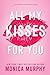 All My Kisses for You (Lancaster Prep Next Generation #1)