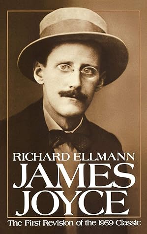 James Joyce by Richard Ellmann