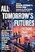 All Tomorrow's Futures: Fictions That Disrupt