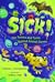 Sick!: The Twists and Turns Behind Animal Germs