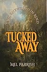 Lives Entwined in Kind: Tucked Away