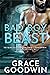 Bad Boy Beast  (Interstellar Brides Program: The Beasts #8)