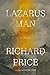 Lazarus Man by Richard Price