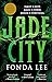 Jade City (The Green Bone Saga, #1)