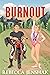 Burnout (The Holland Brothers Book 1)