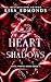 Heart of Shadows (Alice Worth, #5)