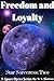 Freedom and Loyalty: Star Sorceress: Book Two