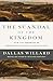 The Scandal of the Kingdom: How the Parables of Jesus Revolutionize Life with God