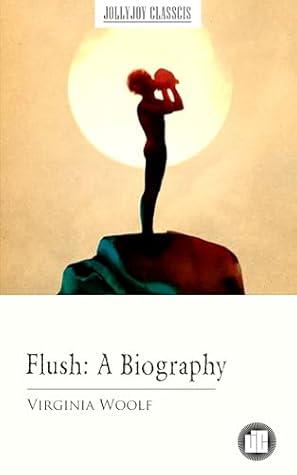 Flush by Virginia Woolf