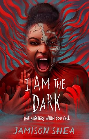 I Am the Dark That Answers When You Call (I Feed Her to the Beast, #2)