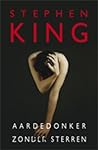 Aardedonker, zonder sterren by Stephen         King