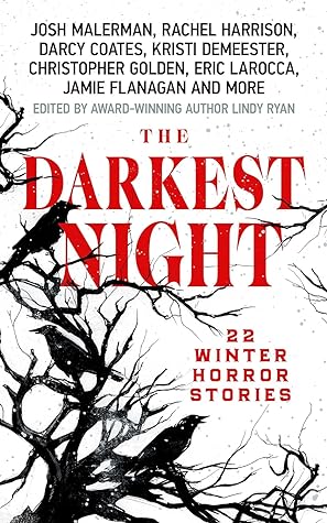 The Darkest Night: 22 Winter Horror Stories