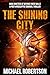 The Shining City: A Post-Apocalyptic Survival Thriller (Beyond These Walls Book 19)