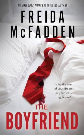 The Boyfriend by Freida McFadden