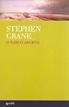 O Barco Aberto by Stephen Crane