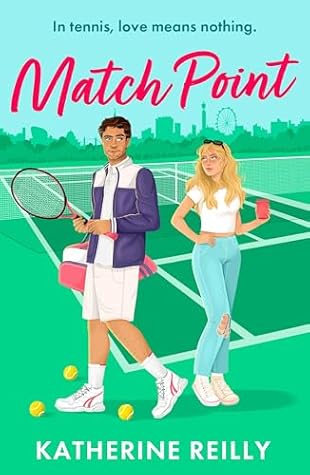 Match Point by Katherine  Reilly