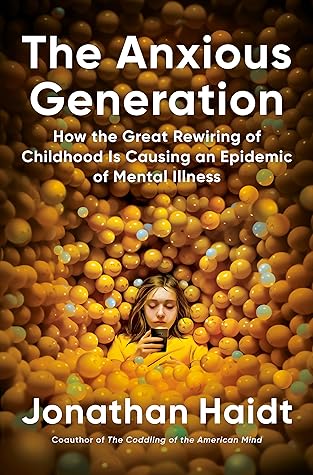 The Anxious Generation by Jonathan Haidt