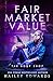 Fair Market Value (The Body...