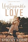 Unstoppable Love (The Kelley Family #2)