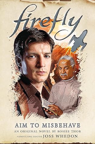 Aim to Misbehave (Firefly, #9)