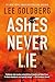 Ashes Never Lie (Sharpe & Walker, #2)