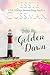 Into the Golden Dawn (Raspberry Ridge #5)