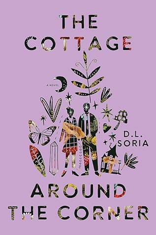 The Cottage Around the Corner by D.L. Soria