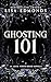 Ghosting 101 (Alice Worth, #1.8)