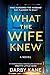 What the Wife Knew