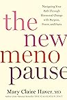 The New Menopause by Mary Claire Haver