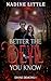 Better the Devil You Know: A Paranormal Demon Romance (Divine Demons Book 1)