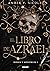 El libro de Azrael by Amber V. Nicole