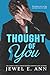 I Thought of You by Jewel E. Ann