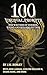 100 Unusual Prompts for Writers of Horror, Weird, and Bizarro... by J.W. Donley