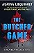 The Butcher Game (Dr. Wren Muller, #2)