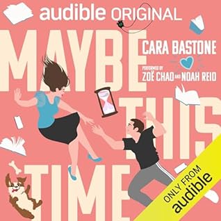 Maybe This Time by Cara Bastone