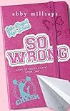 So Wrong (Boys of South Chapel, #1)