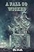 A Fall so Wicked (A Pixie Hollow Novel): A Princess & the Frog Reimagined New Adult Spicy Interracial Dark Hockey Romance With a Tortured Bad Boy Hero and a Curvy FMC