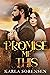 Promise Me This by Karla Sorensen