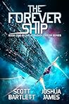 The Forever Ship by Scott Bartlett