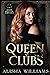 Queen of Clubs (High Roller Omegas #1)