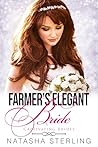 Farmer's Elegant Bride (Captivating Brides, #4)