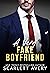 A Very Fake Boyfriend (Very...