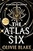 The Atlas Six (The Atlas, #1)