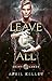 Leave It All (Saint Lakes #1)