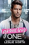 The Grouchy One by Leslie North