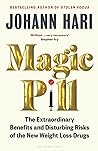 Magic Pill by Johann Hari