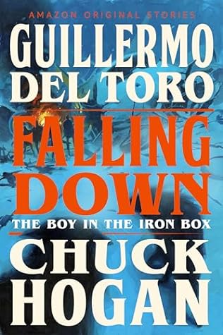 Falling Down (The Boy in the Iron Box, #1)