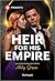 Heir for His Empire: A Hidden Pregnancy Romance (Harlequin Presents, 4202)