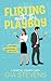 Flirting with the Playboy (Harbor Highlands, #2)